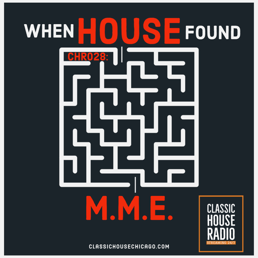 CHR028: When House Found M.M.E.