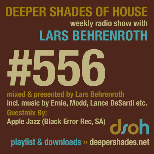 Deeper Shades Of House #556 w/ exclusive guest mix by APPLE JAZZ