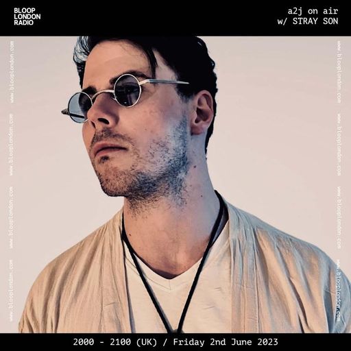 A2J On Air w/ STRAY SON - 02.06.23
