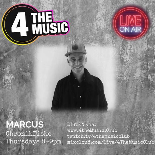 Marcus [ChronikDisko] - 4 The Music Exclusive - House Show 27 Jan 2022