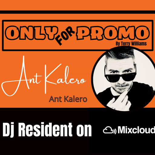 Ant Kalero #002 / Dj Resident OnlyForPromo on Mixcloud
