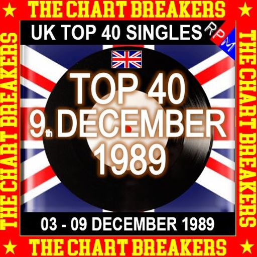 UK TOP 40 : 03 - 09 DECEMBER 1989 - THE CHART BREAKERS
