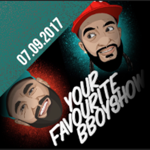 Your fav. Bboysshow vom 07.09.2017!