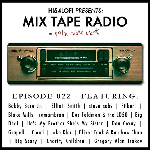 ARCHIVES | MIX TAPE RADIO on FRUK - EPISODE 022