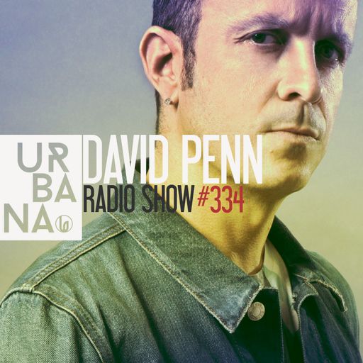 Urbana Radioshow by David Penn Chapter #334
