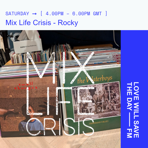 2025-02-15 - Mix Life Crisis - Rocky