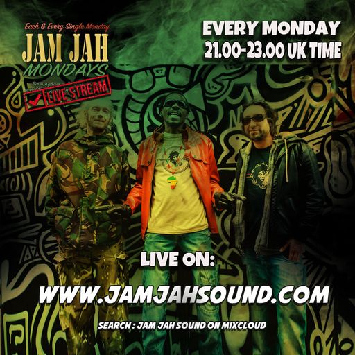 Jam Jah Mondays Live Stream - 12th April 2021