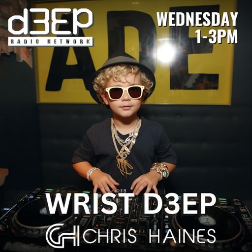 Chris Haines - Wrist D3EP (22/10/25)