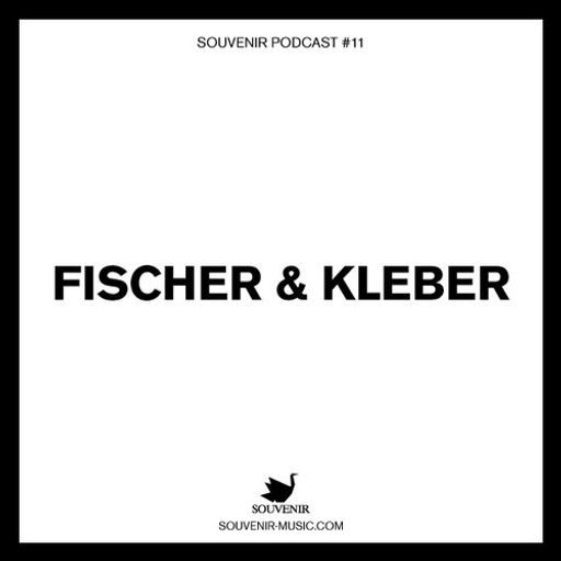 #11 Souvenir Music Podcast by Fischer & Kleber