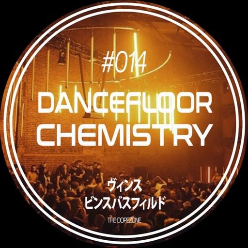 Vince Bassfield - Dancefloor Chemistry (21/02/26)