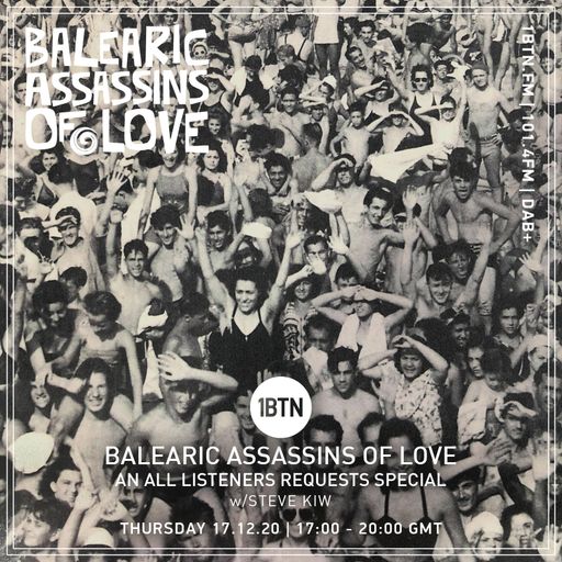 Balearic Assassins Of Love with Steve KIW - 17.12.2020