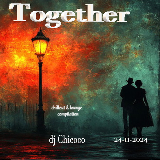 "" Together "" chillout & lounge compilation