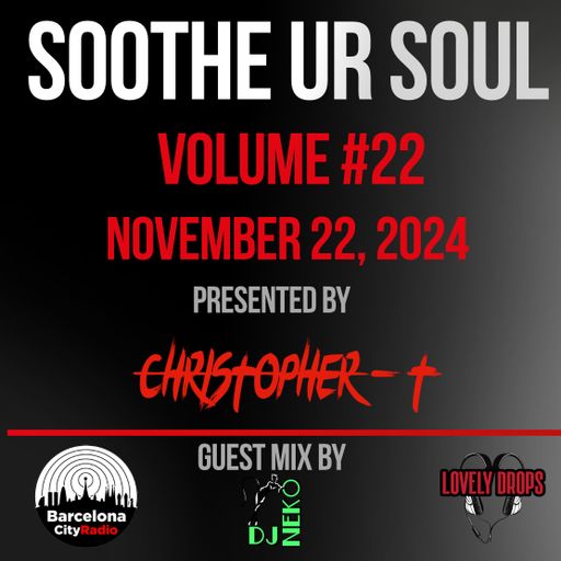 Soothe UR Soul Volume 22