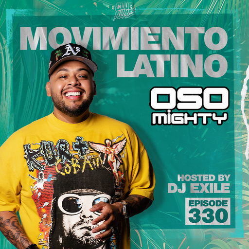Movimiento Latino #330 - DJ OSO MIGHTY