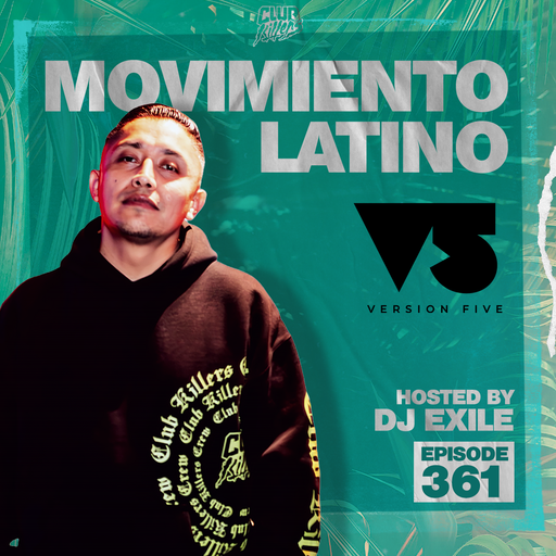 Movimiento Latino #361 - Version Five (Live at WestEight in DTLA Perreo Mix)