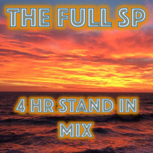 The FULL SP  for TooHotRadio - Saturday Stand In