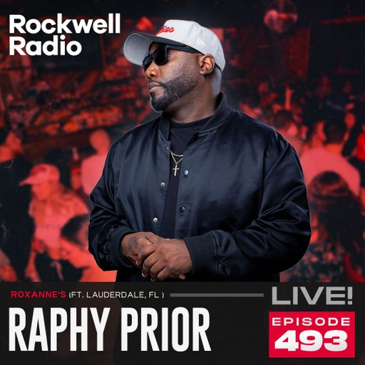 ROCKWELL LIVE! RAPHY PRIOR @ ROXANNE'S - DEC 2025 (EP.493)