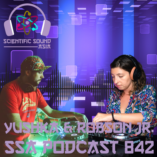 Scientific Sound Asia Podcast 842 is The Funk Sessions 10 with Yushka and Robson Jr.