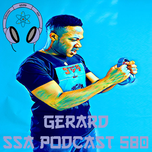 Scientific Sound Asia Podcast 580 is Gerards' 'The Hit List' 47.