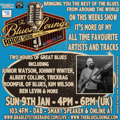 The Blues Lounge Radio Show Jan 9th '22 - Two Hours of Great Blues from around the World