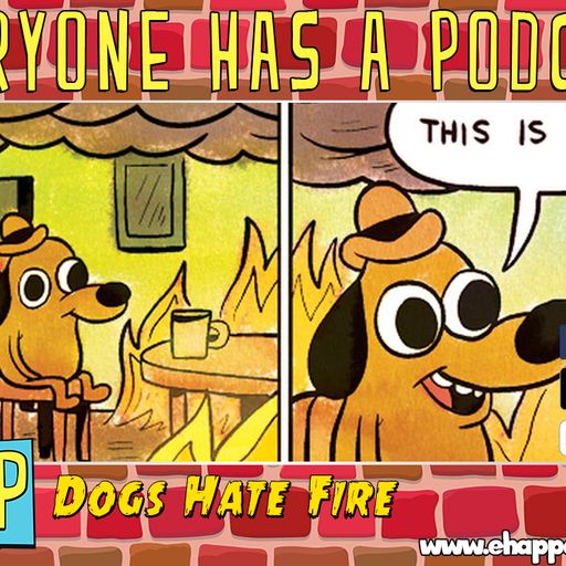 Dogs Hate Fire
