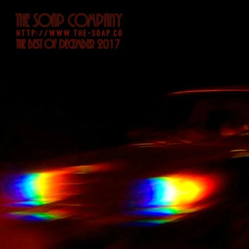 The Soap Company - The Best Of December 2017