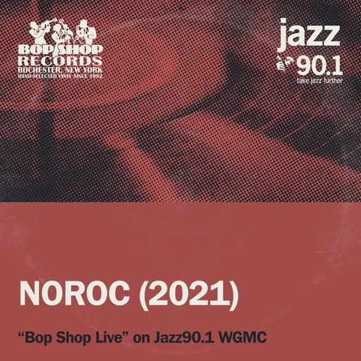NOROC (2021): Bop Shop Live!