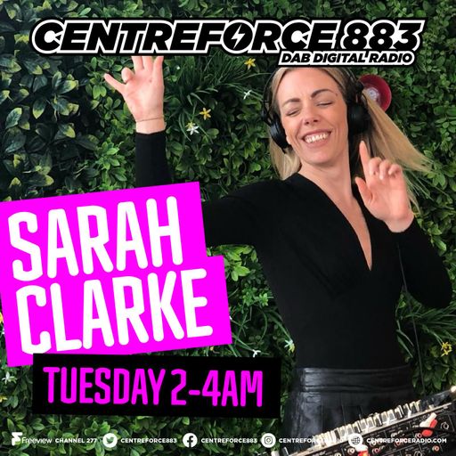 Sarah Clarke - 883.centreforce DAB+ Radio - 26 - 03 - 2024 .mp3