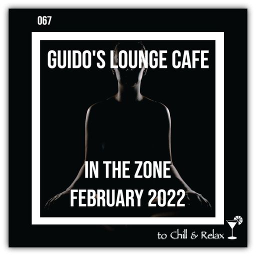 In The Zone - February 2022 (Guido's Lounge Cafe)