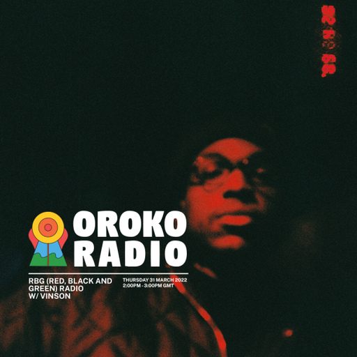VINSON - RBG (Red, Black and Green) Radio - 31st March 2022