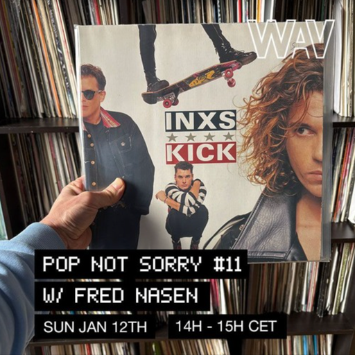 Pop Not Sorry #11 w/ Fred Nasen at WAV | 12-01-25