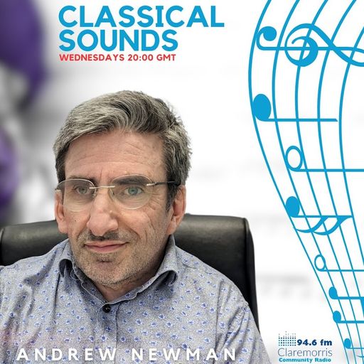 Classical Sounds 22 May 2024