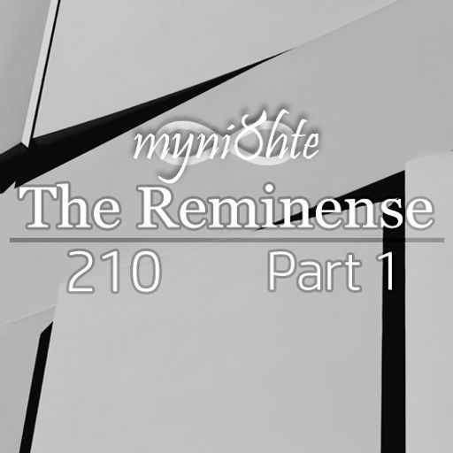 The Reminense 210 - Part 1