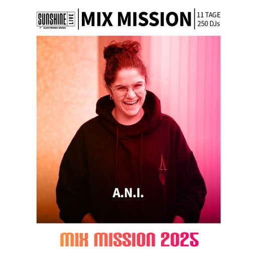 22.12.2025 - A.N.I. in the Mix | SunshineLive Mix Mission 2025