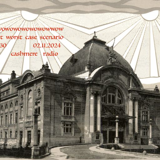 Cashmere Guest Mixes post worst case scenario #2 02.11.2024