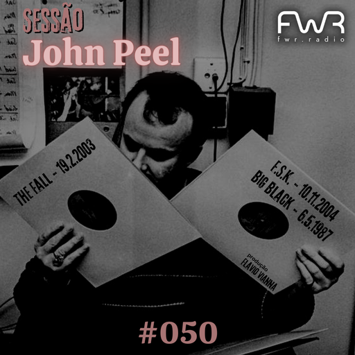 Sessão John Peel 050 - 14.7.2022
