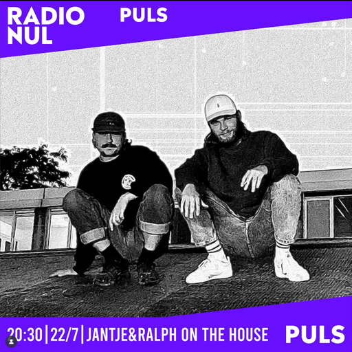 RADIONUL/// JANTJE VAN DE BUURT /// RALPH COULDE BE /// On The House /// dePuls - 22/7/2025