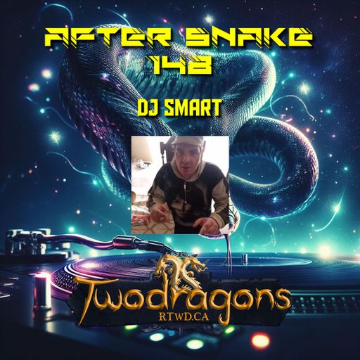AFTER SNAKE 148 "Guest Mix Techno By DJ Smart" Radio TwoDragons 18.8.2024