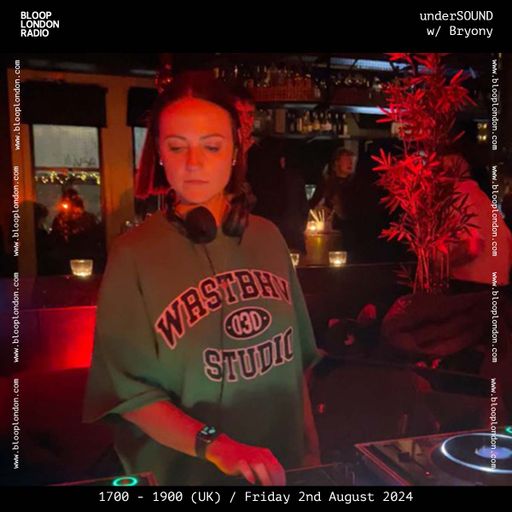 underSOUND w/ Bryony - 02.08.24