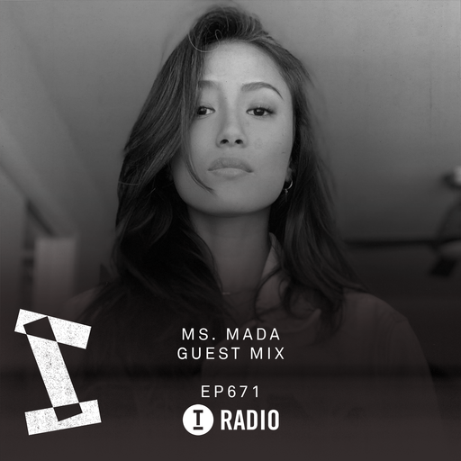 Toolroom Radio EP671 - Ms. Mada Guest Mix
