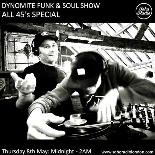 The Dynomite Funk & Soul Show - All 45s Special (08/05/2025)