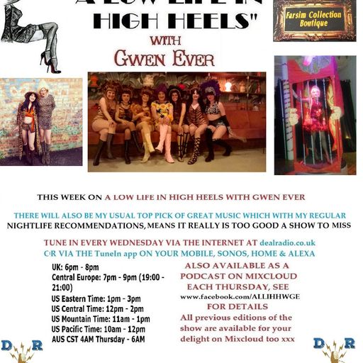 A LOW LIFE IN HIGH HEELS WITH GWEN EVER RADIO SHOW 9TH MAY 2018 EDITION