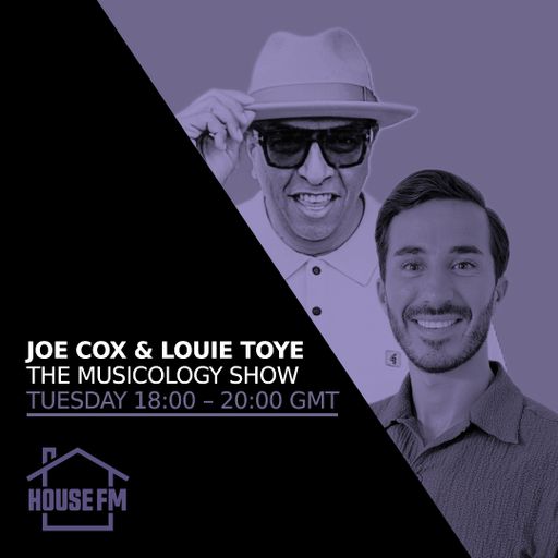 Joe Cox & Louie Toye - The Musicology Show 17 JUN 2025