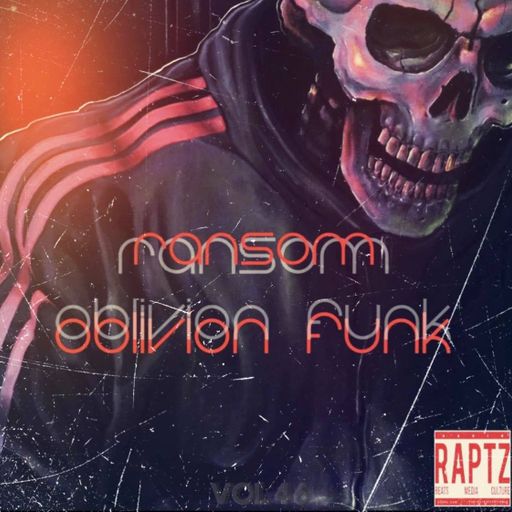 OBLIVION FUNK VOL 46 ~ RANSOM