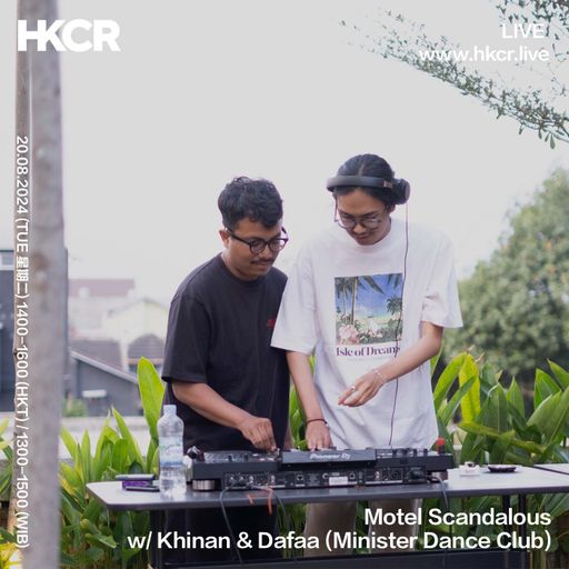 Motel Scandalous w Khinan & Dafaa (Minister Dance Club) - 20/08/24