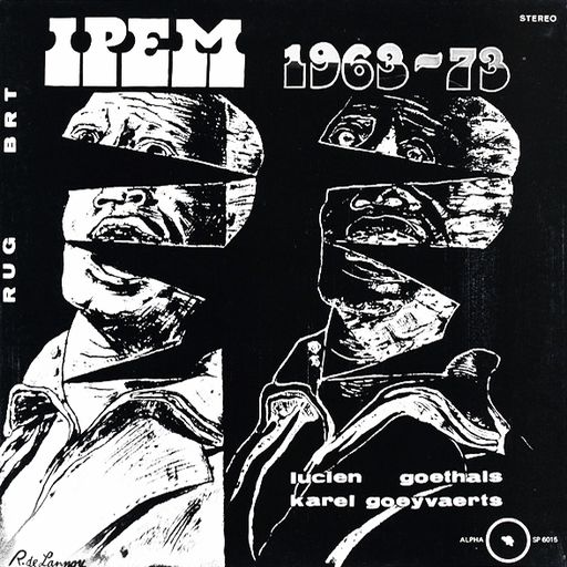 BELGIAN ELECTRONIC MUSIC PIONEERS Vol.1 - THE I.P.E.M. STUDIO, GHENT