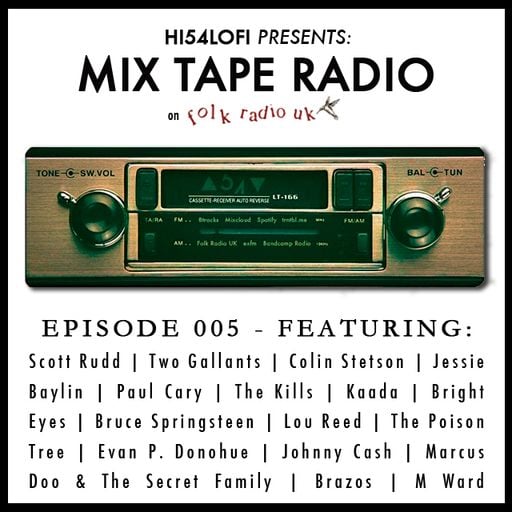 Mix Tape Radio on Folk Radio UK | EPISODE 005