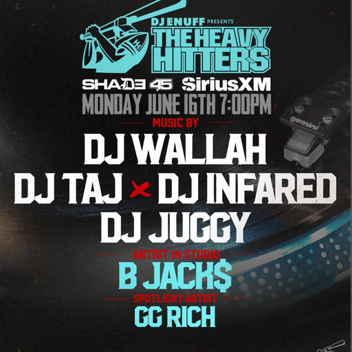 DJ Enuff presents The Heavy Hitter DJs (SXM Shade45) - 2025.06.16