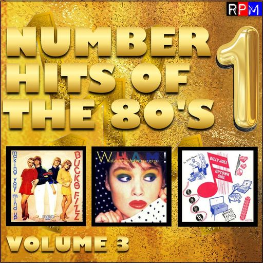 NUMBER 1 HITS OF THE 1980'S : 3