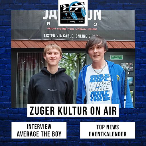 Zuger Kultur On Air | 05. Mai 2024 | Average The Boy im Interview